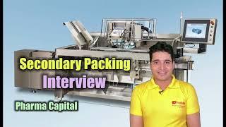 Pharmaceutical Secondary Packing Interview Preparation Guide