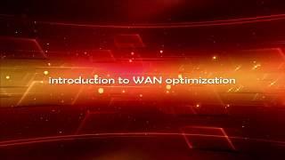 1- introduction to wan optimization