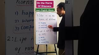 On the Horns of Dilemma #english #engishteacher #englishgrammar #englishlanguage #learnenglish