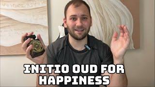 Initio Oud For Happiness Quick Fragrance Review