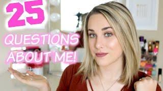 25 Questions About Me Tag! GET TO KNOW ME TaylorAnnn