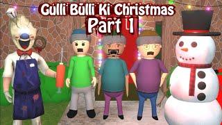 Gulli Bulli Ki Christmas Part 1 || GULLI BULLI || MAKE JOKE KAMIL || MAKE JOKE HORROR