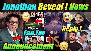 Jonathan on Fan Fav, Reveal  Punk Leaving Rumours  Hector on Spower, Salary ! News