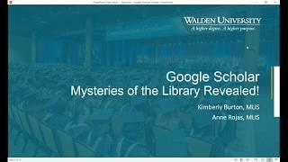 Mysteries of the Library Revealed! Google Scholar