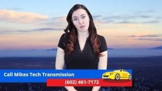 Auto Repair Shop Phoenix - Auto Service - Mikes Tech Transmission