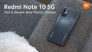 Redmi Note 10 5G: Test & Review door Martijn Wester [in het Nederlands]