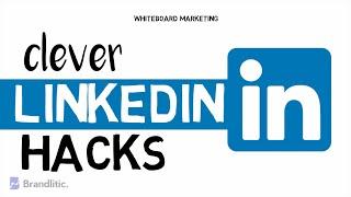 10 Clever & Best LinkedIn Hacks That Nobody Told You 2021