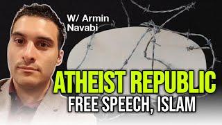 Atheist Republic, Free Speech, Islam and the future of the Atheistic movement with Armin Navabi