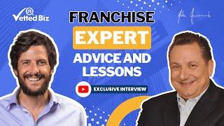 DOMINATING the Franchise Business for 30+ YEARS: An Interview with Franchise EXPERT John Francis