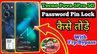 Techno Phone Ka Lock kaise Tode , Techno Pova 5 Pro 5G Password Kaise Tode , Pova 5 Pro Frp Bypass