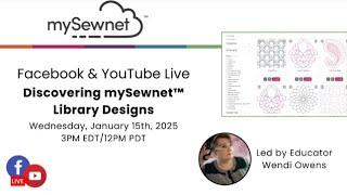 Discovering mySewnet™ Library Designs