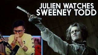 Julien watches Sweeney Todd