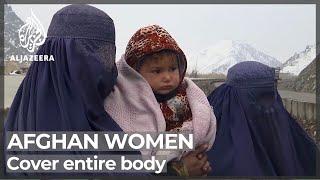 Taliban orders Afghan women to cover their faces in public