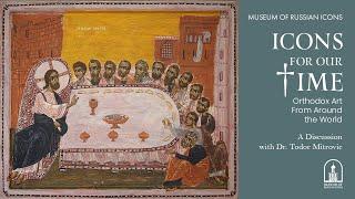 Museum of Russian Icons interview with Dr. Todor Mitrovic