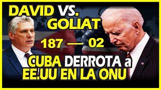 DURA DERROTA! ONU VOTA ABRUMADORAMENTRE PONER FIN AL EMBARGO DE EE.UU A CUBA