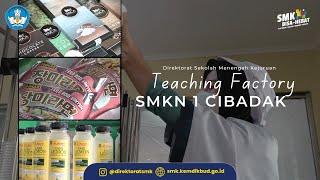 Pembelajaran Teaching Factory di SMK Negeri 1 Cibadak