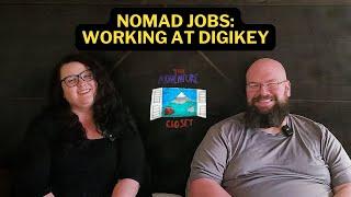 Nomad Job Working at Digi-key | All You Need to Know!