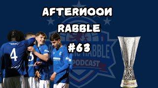 Curtis should be in Clements thought's | Afternoon Rabble - Rangers Rabble Podcast