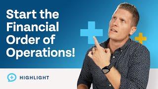 How to Start The Financial Order of Operations!