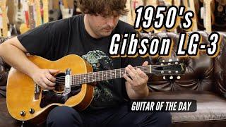 1950's Gibson LG-3 | Guitar of the Day