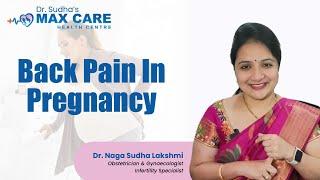 Back pain in pregnancy| Best Gynaecologist in Visakhapatnam |Dr G Naga Sudha Lakshmi|Tip to follow