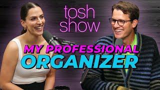 My Professional Organizer - Janelle Cohen | Tosh Show