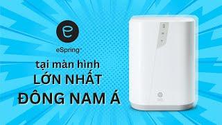 SIÊU PHẨM KHAI NIÊN GỌI TÊN ESPRING TẠI MÀN HÌNH QUẢNG CÁO LỚN NHẤT ĐÔNG NAM Á!!!