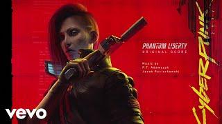 P.T. Adamczyk - Test of Loyalty | Cyberpunk 2077: Phantom Liberty (Original Score)