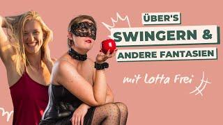 So verwirklichst du deine sexuellen Fantasien - mit Swingerclub-Expertin Lotta Frei