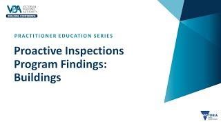 Practitioner Education Series - Proactive Inspections Program Findings -  Timber Framing