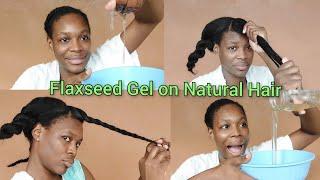 Flaxseed Gel On 4c Natural Hair | Hair Growth Treatment