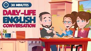 English Speaking Conversations Practice to Learn in 30 Minutes | Improve English Skills Everyday