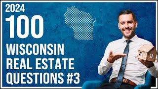 Wisconsin Real Estate Exam 3 2024 (100 Questions with Explained Answers)