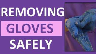 Removing Gloves Properly and Safely Technique | How to Remove Gloves