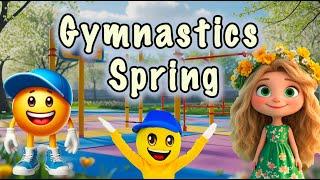 Spring Gymnastics Fun   Spring Fitness for Kids  Spring Gymnastics Song for Children