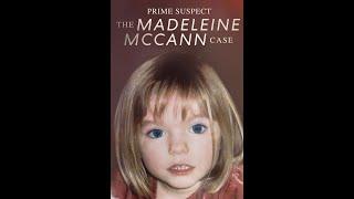 Prime Suspect: The Madeleine McCann Case