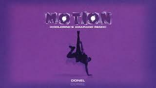 Donel - Motion (Kooldrink’s Amapiano Remix) [Official Visualizer]