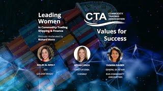 LEADING WOMEN - Values for Success in Commodity Trading, Shipping and Financing.