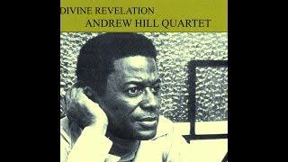 Andrew Hill Quartet - Divine Revelation