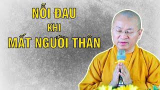 VƯỢT QUA NỖI ĐAU khi MẤT NGƯỜI THÂN