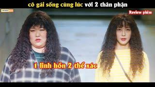 Cô gái sống cùng lúc với 2 thân phận - Review phim hàn