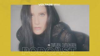 VOLTAGE Podcast 24 - Nur Jaber