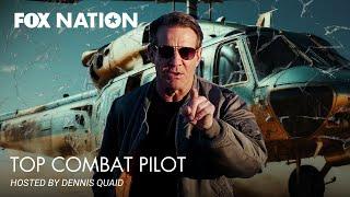 Dennis Quaid Hosts Top Combat Pilot | Fox Nation