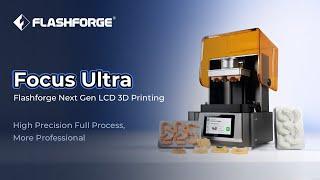 New Productivity, Flashforge Focus Ultra Explores Infinite Possibilities