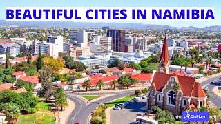 Top 10 Most Beautiful Cities in Namibia