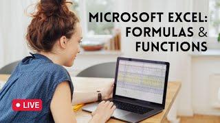 Microsoft Excel: Formulas and Functions Workshop - 5/12/2021