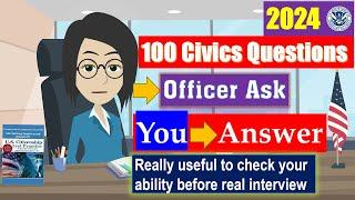 (Practice Version - New 2024) 100 Civics Questions (Civics Test) for US Citizenship Interview