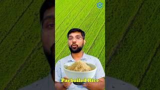 Parboiled Rice: What Makes It Unique? | Devender Sir | Edukemy IAS #upsc #currentaffairs #ias