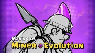 How I Made The Miner Evolution | Clash Royale