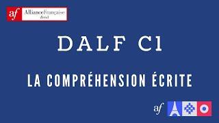 DALF C1 - Comment réussir l'épreuve de la compréhension écrite ?